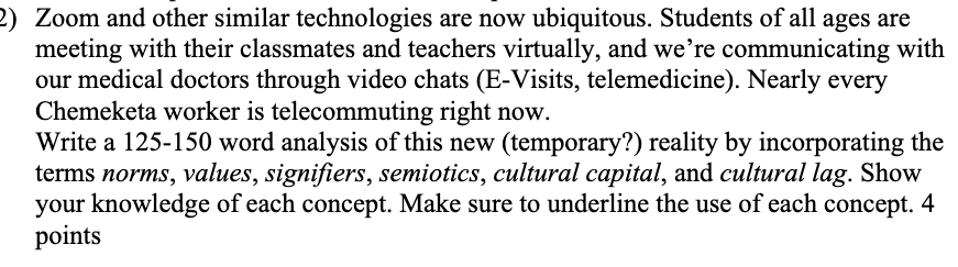 2) Zoom and other similar technologies are now