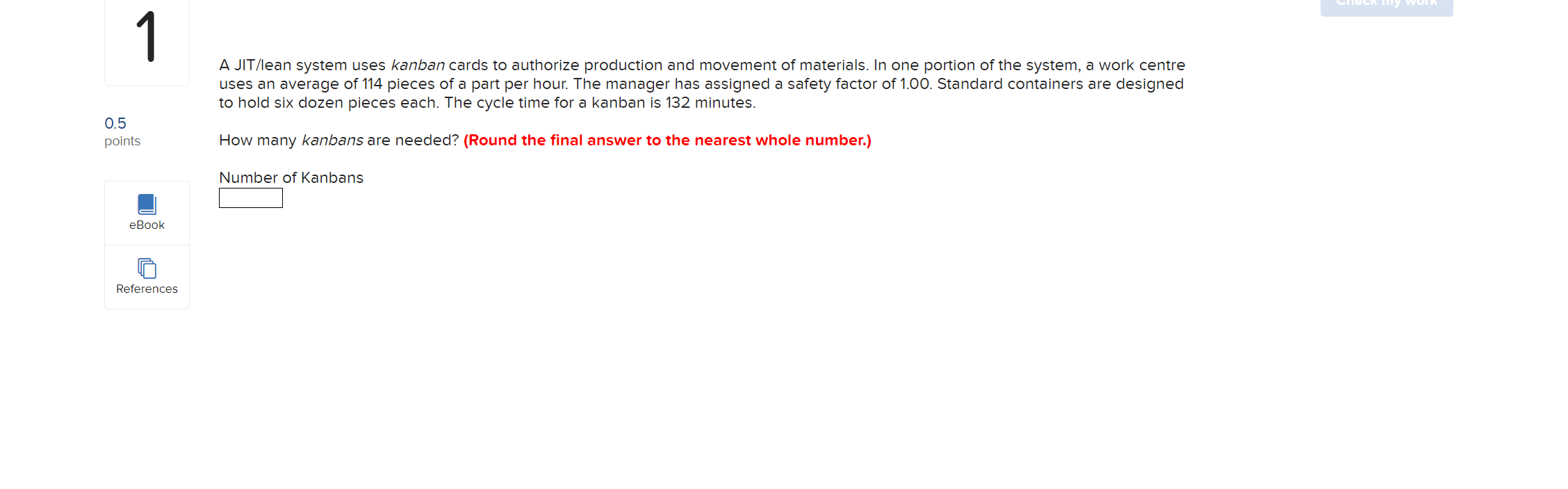 TEROR 1 A JIT/lean system uses kanban cards to