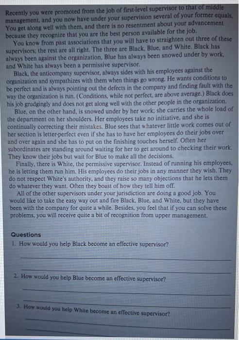 Recently you were promoted from the job of