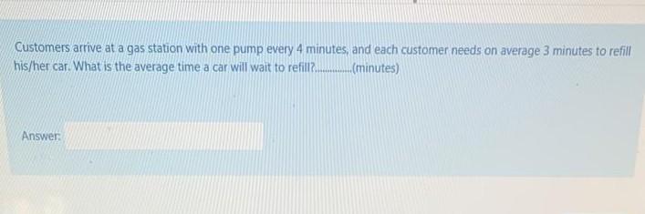 In a system with a single server, the probability