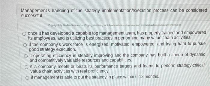Management's handling of the strategy