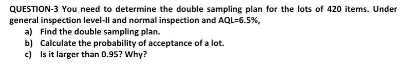 QUESTION-3 You need to determine the double