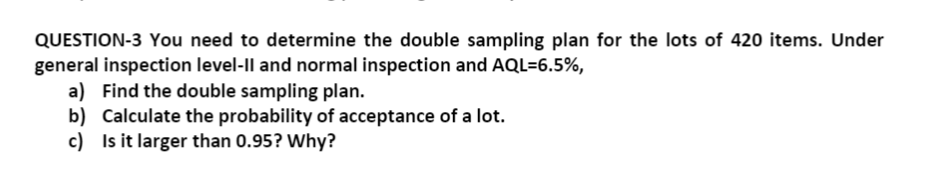 QUESTION-3 You need to determine the double