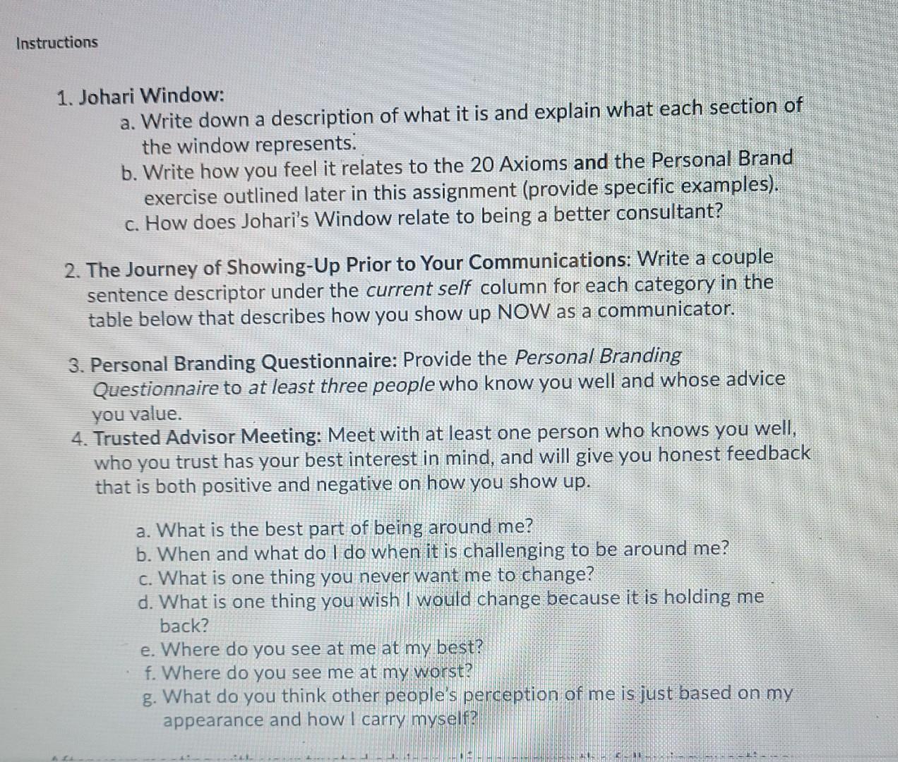 Instructions 1. Johari Window: a. Write down a