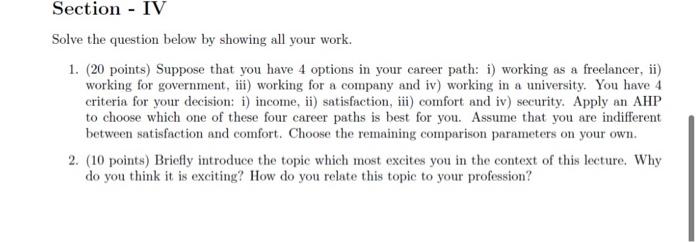 Section - IV Solve the question below by showing