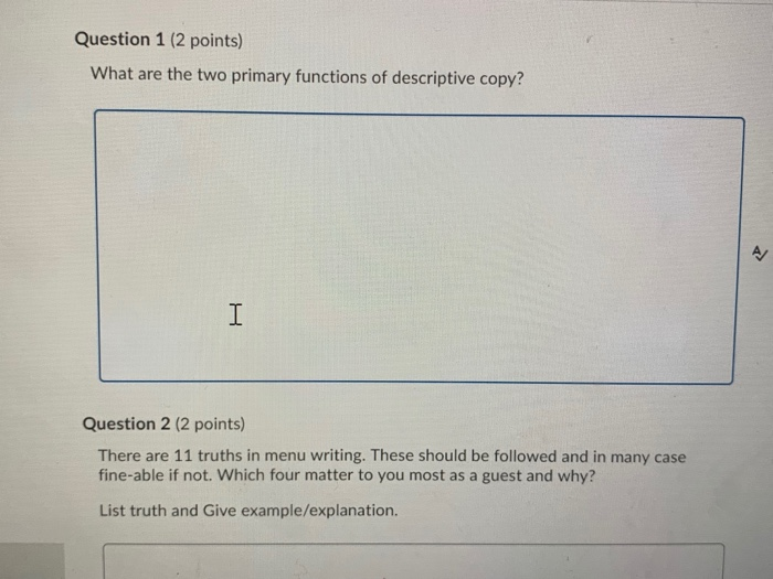 Question 1 (2 points) What are the two primary