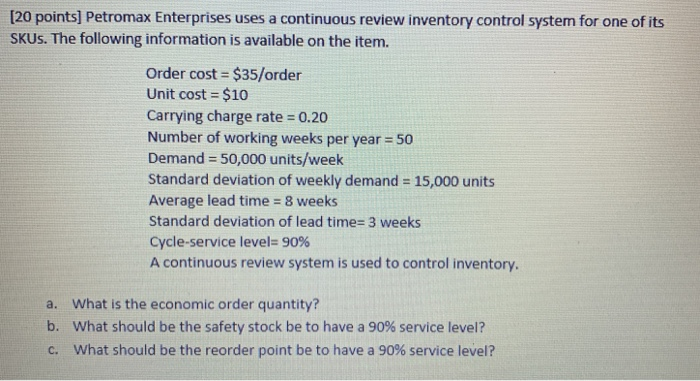 [20 points] Petromax Enterprises uses a