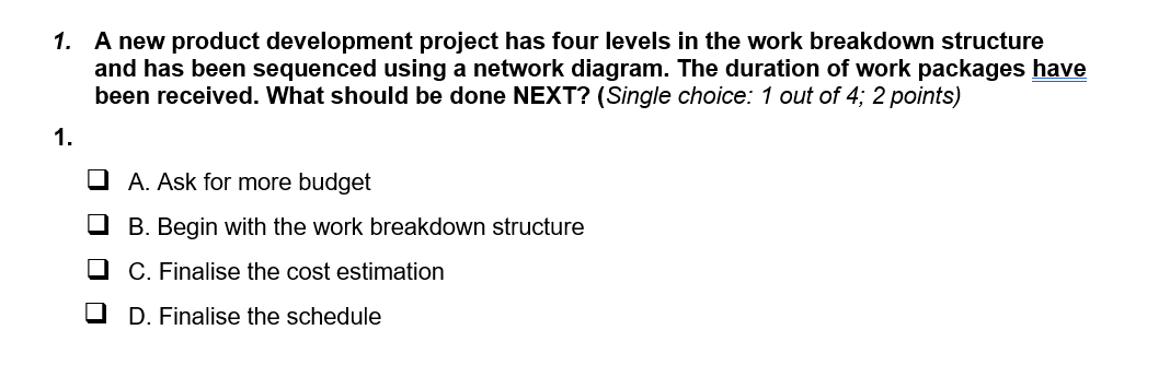 Why the correct answer is D? 1. A new product