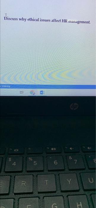 HUMAN RESOURCE MANAGEMENT QUESTION Biscuss why