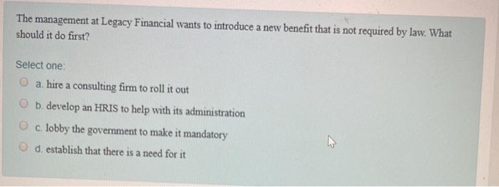 The management at Legacy Financial wants to