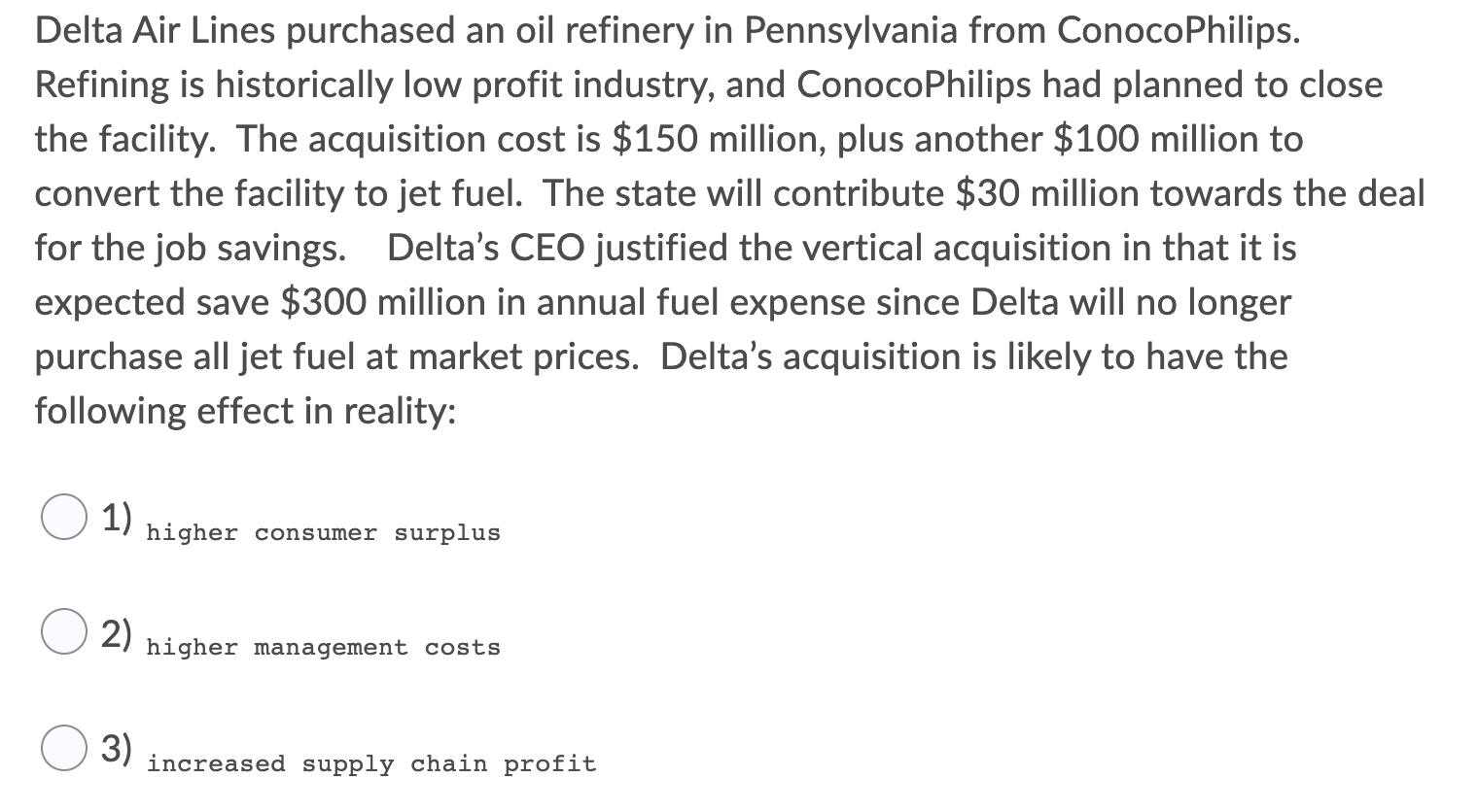 Delta Air Lines purchased an oil refinery in