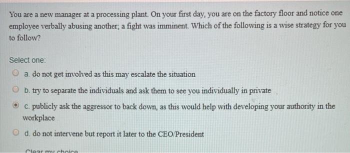 You are a new manager at a processing plant. On