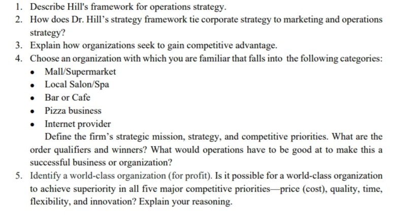 1. Describe Hill's framework for operations