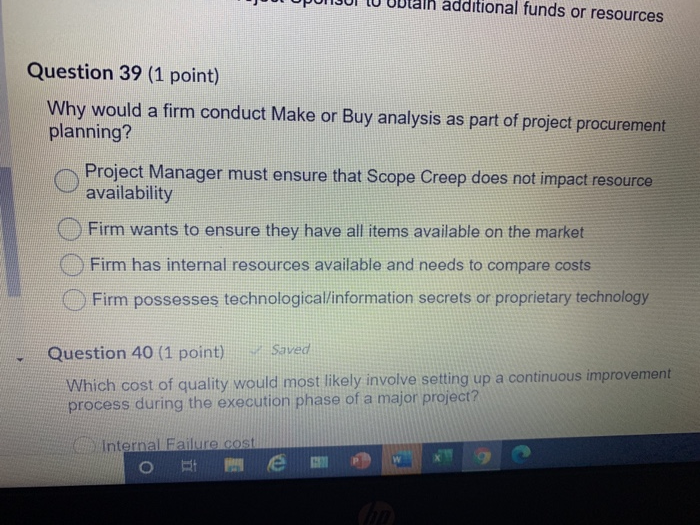 additional funds or resources Question 39 (1