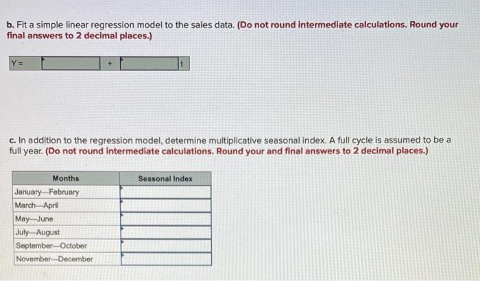 The sales data for two years are as follows. Data