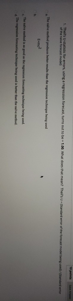10 points Save Answer 1. Theil's U-statistic for