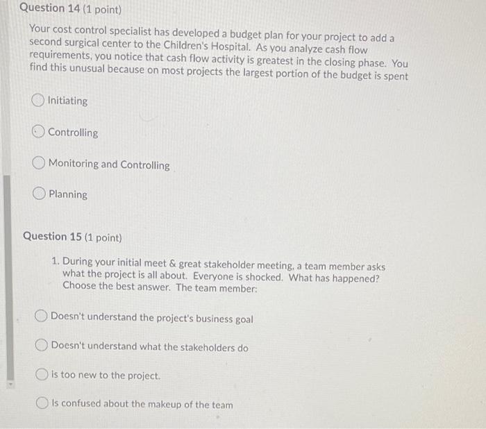 Question 14 (1 point) Your cost control