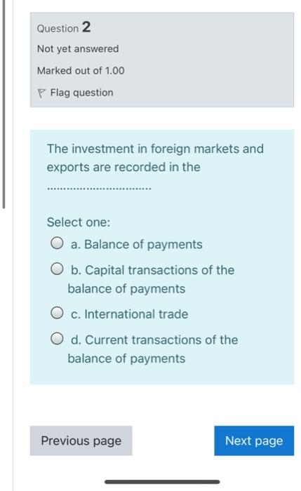 Question 2 Not yet answered Marked out of 1.00 P