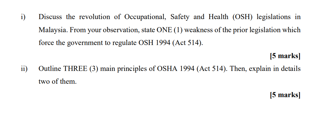 i) Discuss the revolution of Occupational, Safety