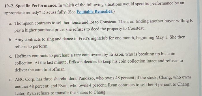 answer using IRAC. 19-2. Specific Performance. In