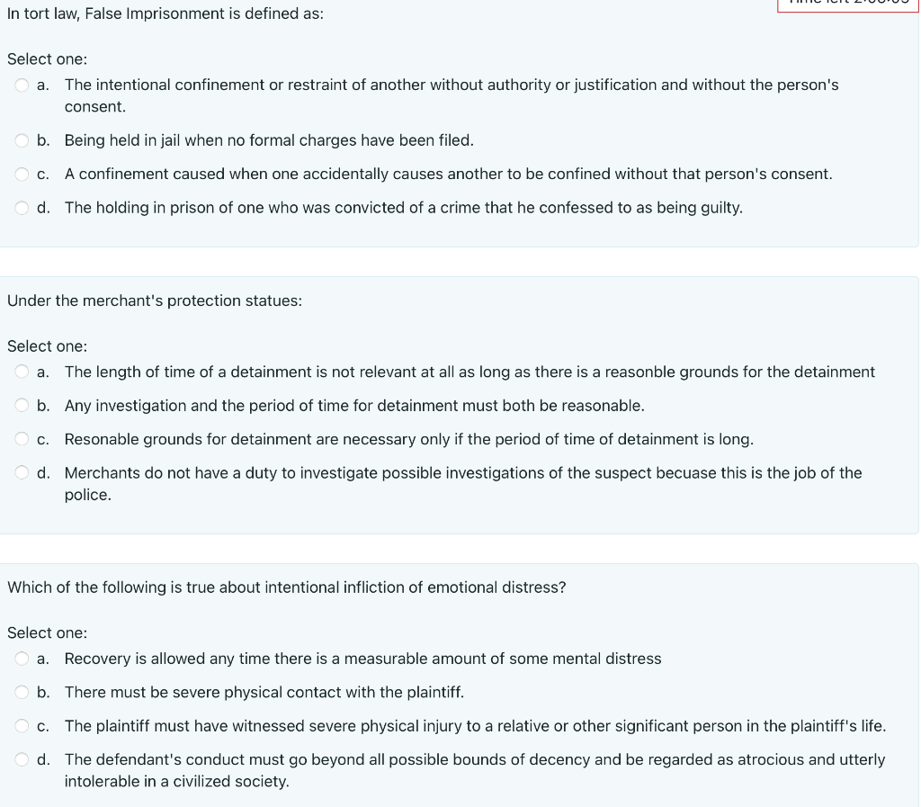 In tort law, False Imprisonment is defined as: