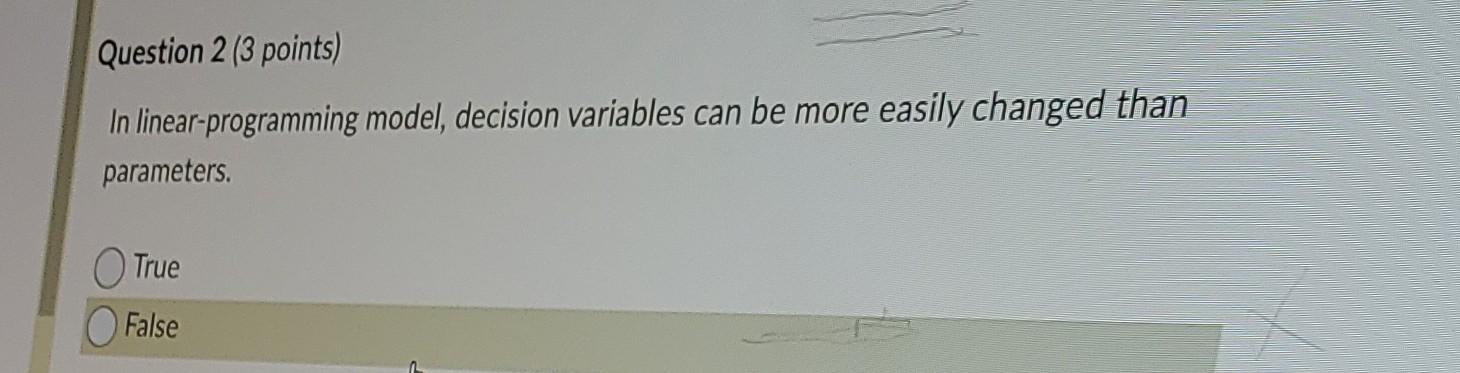In linear-programming model, decision variables