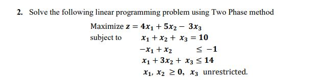 2. Solve the following linear programming problem