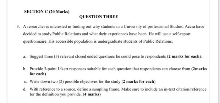 SECTION C (20 Marks) QUESTION THREE 3. A