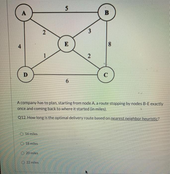 5 B 2 3 4 E 8 2 D 6 A company has to plan,