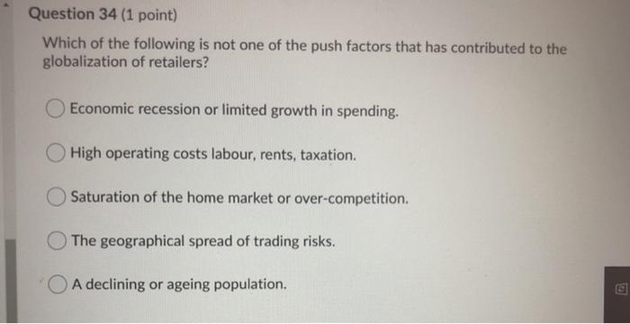 Question 34 (1 point) Which of the following is