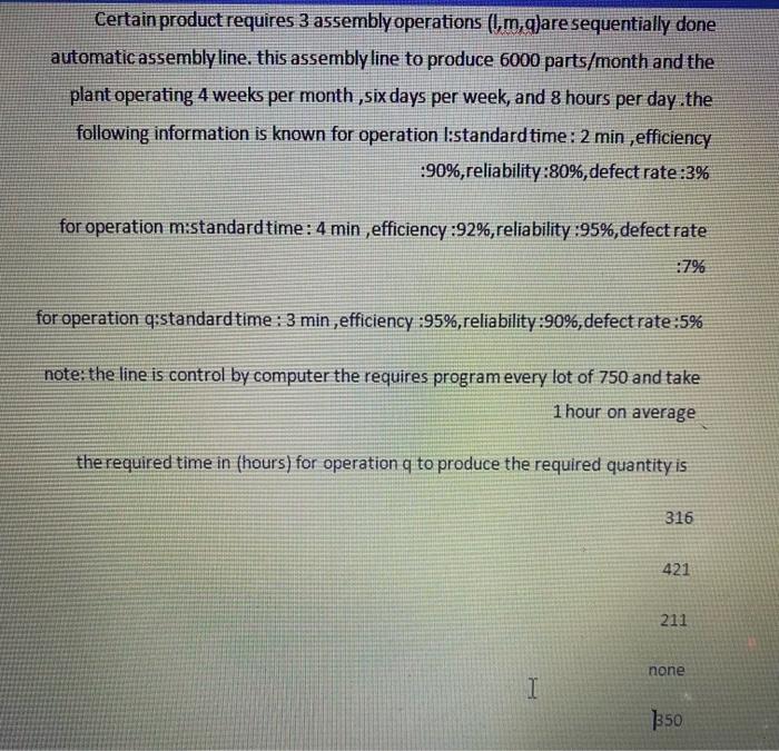 what is answer ?? Certain productrequires 3