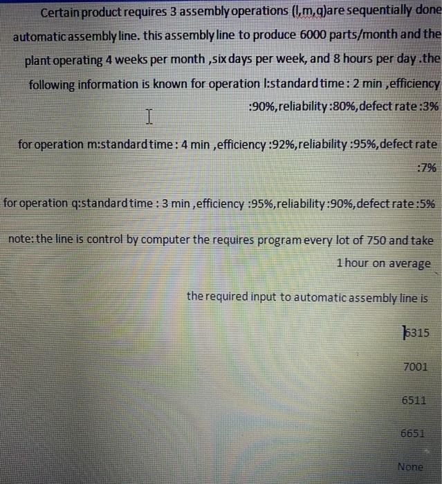 what is the answer ?? Certain product requires 3