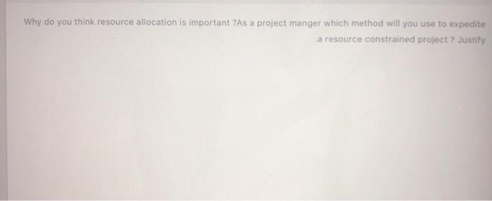 Why do you think resource allocation is important
