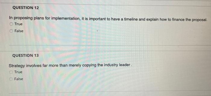 QUESTION 12 In proposing plans for