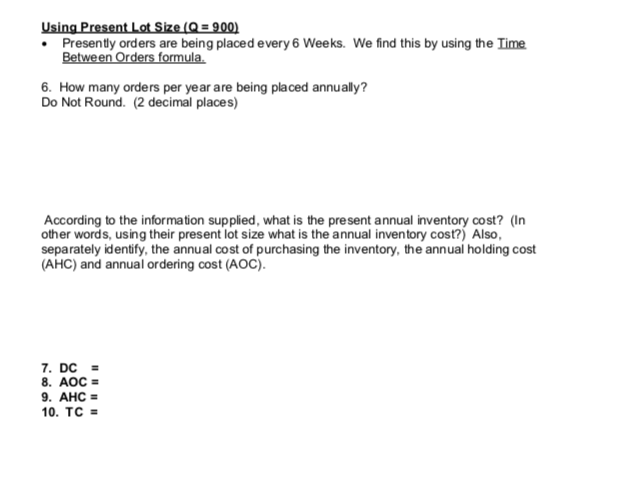 Economic Order Quantity Exercise (30 Points) SCM