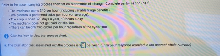 Refer to the accompanying process chart for an