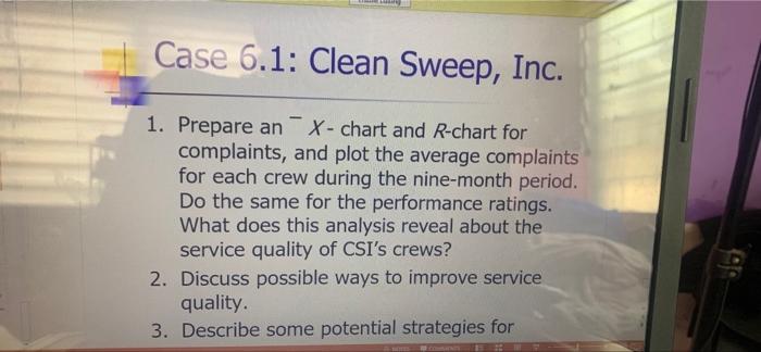 Case 6.1: Clean Sweep, Inc. 1. Prepare an X-