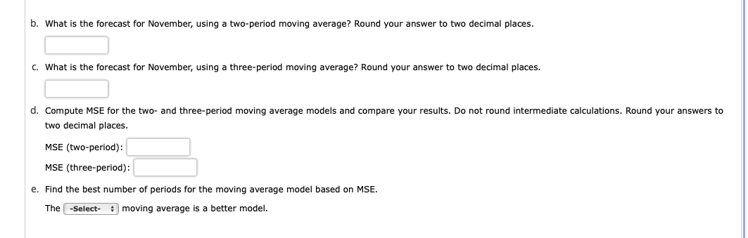 b. What is the forecast for November, using a