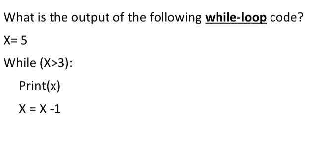 What is the output of the following while-loop