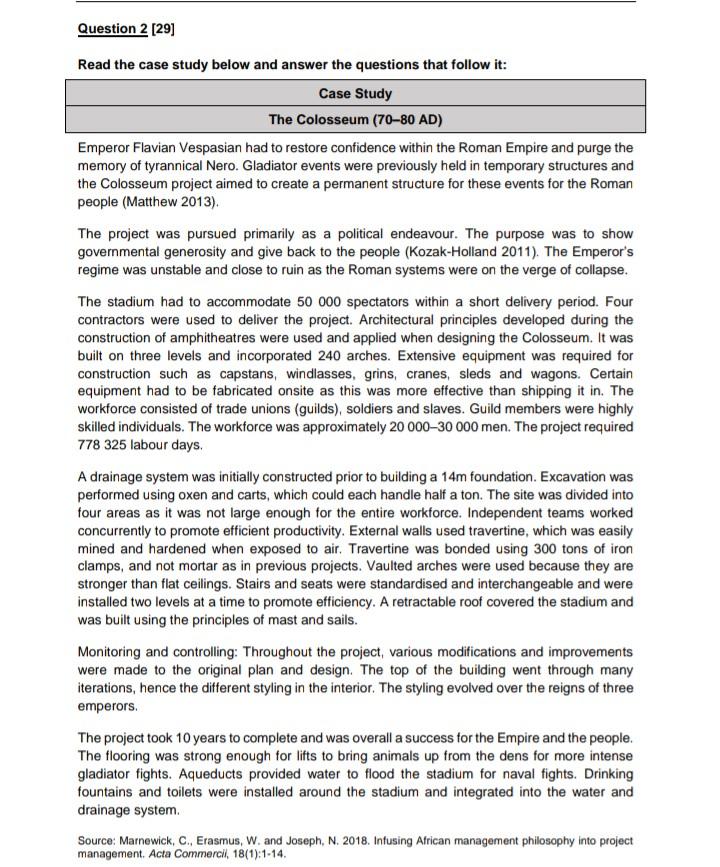 Question 2 (29) Read the case study below and