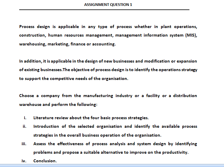 please solve ASSIGNMENT QUESTION 1 Process design