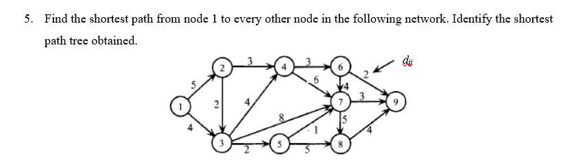5. Find the shortest path from node 1 to every