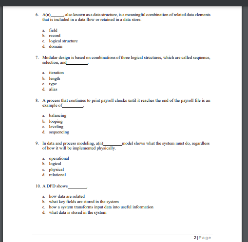 6. A(n) also known as a data structure, is a