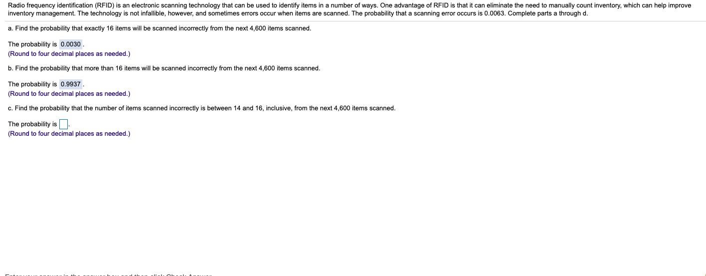 Radio frequency identification (RFID) is an