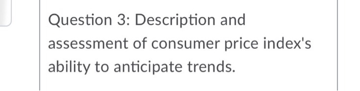 Question 3: Description and assessment of