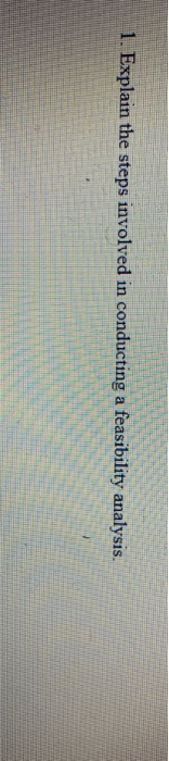 1. Explain the steps involved in conducting a