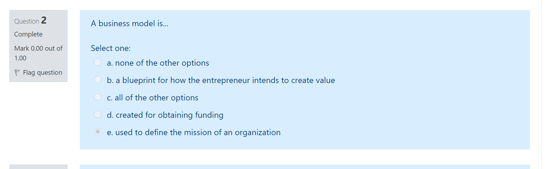Question 2 A business model is... Complete Select