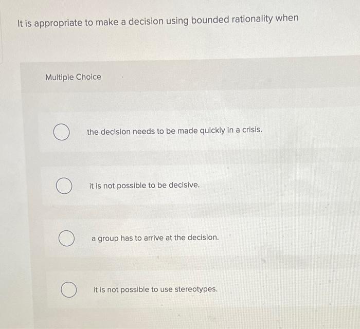 It is appropriate to make a decision using