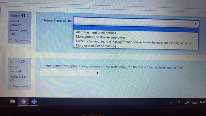 Question 30 Not yet To successfully manage a