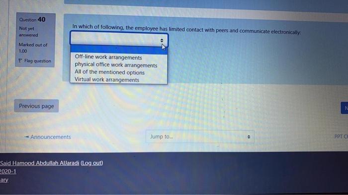 Question 30 Not yet To successfully manage a